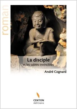 La disciple et les sabres invincibles