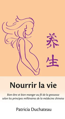 Nourrir la vie, Patricia Duchateau